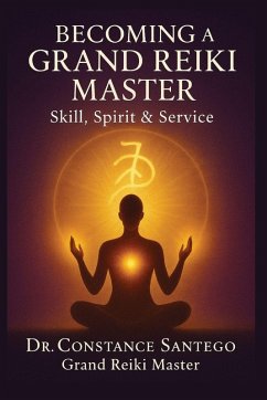 Becoming a Grand Reiki Master - Santego, Constance