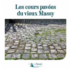 Cover Les cours pavées du Vieux Massy