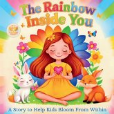 The Rainbow Inside You The Rainbow Inside You