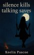 silence kills talking saves - Bild 1