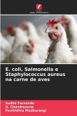 E. coli, Salmonella e Staphylococcus aureus na carne de aves E. coli, Salmonella e Staphylococcus aureus na carne de aves