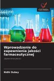 Wprowadzenie do zapewnienia jako¿ci farmaceutycznej