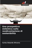 Una prospettiva sistemica sulla rendicontazione di sostenibilità