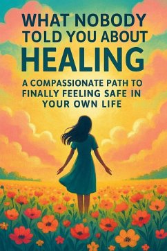 Cover What Nobody Told You About Healing