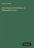 God in Reason and Intuition: A Philosophical Poem