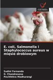 E. coli, Salmonella i Staphylococcus aureus w mi¿sie drobiowym E. coli, Salmonella i Staphylococcus aureus w mi¿sie drobiowym