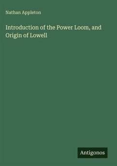 Cover Introduction of the Power Loom, and Origin of Lowell