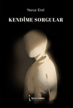 Kendime Sorgular - Erol, Yavuz