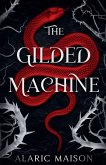 The Gilded Machine