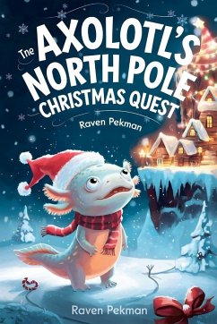 Cover Axolotl's North Pole Christmas Quest
