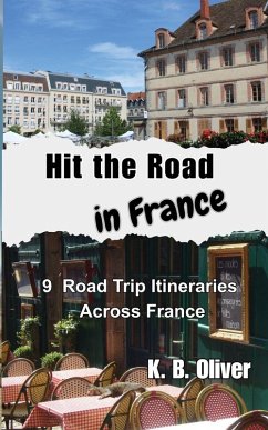 Hit the Road in France - Oliver, K. B.