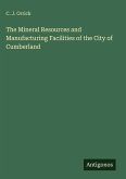 The Mineral Resources and Manufacturing Facilities of the City of Cumberland
