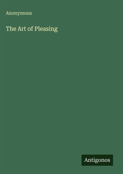 The Art of Pleasing - Anonymous