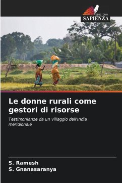 Le donne rurali come gestori di risorse - Ramesh, S.;Gnanasaranya, S.