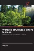 Wzrost i struktura sektora le¿nego