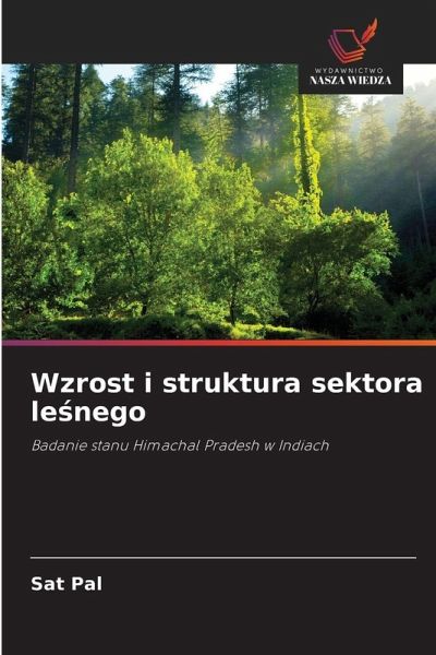 Wzrost i struktura sektora le¿nego Wzrost i struktura sektora le¿nego