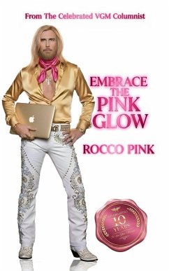Embrace The Pink Glow - Pink, Rocco