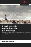 Interlinguistic equivalence in phraseology
