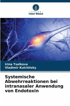 Cover Systemische Abwehrreaktionen bei intranasaler Anwendung von Endotoxin