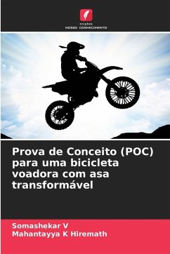 Prova de Conceito (POC) para uma bicicleta voadora com asa transformável - V, Somashekar;Hiremath, Mahantayya K