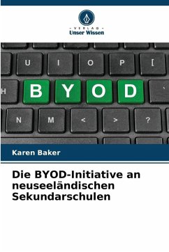 Cover Die BYOD-Initiative an neuseeländischen Sekundarschulen