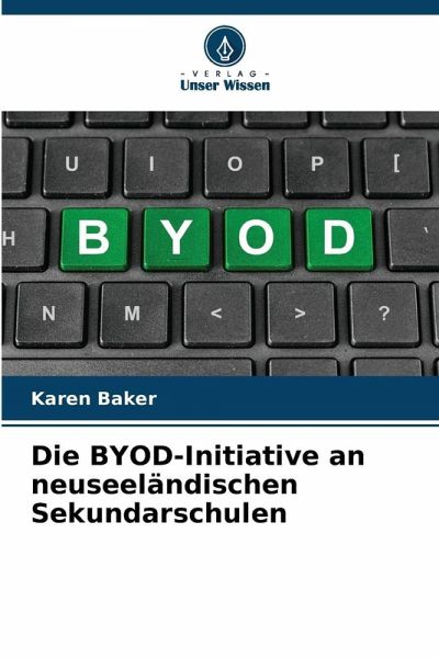 Die BYOD-Initiative an neuseeländischen Sekundarschulen Die BYOD-Initiative an neuseeländischen Sekundarschulen