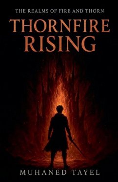 Thornfire Rising - Tayel, Muhaned Thornfire Rising - Tayel, Muhaned