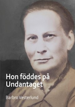 Hon föddes på Undantaget - Vesterlund, Barbro Hon föddes på Undantaget - Vesterlund, Barbro