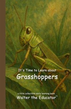 Cover It's Time to Learn about Grasshoppers (eBook, ePUB)
