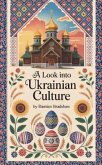 A Look Into Ukrainian Culture (eBook, ePUB)