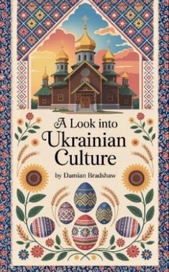 Cover A Look Into Ukrainian Culture (eBook, ePUB)