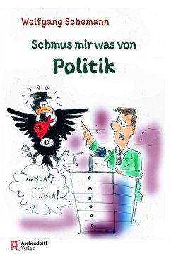 Cover Schmus mir was von Politik