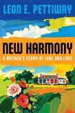 New Harmony: A Mother's Story of Love and Loss (eBook, ePUB)