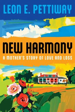 Cover New Harmony: A Mother's Story of Love and Loss (eBook, ePUB)