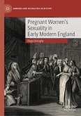 Pregnant Women's Sexuality in Early Modern England (eBook, PDF)