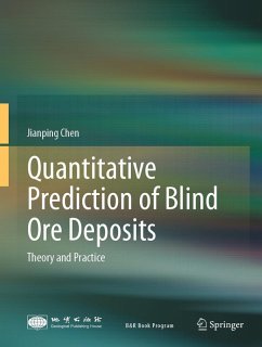 Quantitative Prediction of Blind Ore Deposits (eBook, PDF) - Chen, Jianping