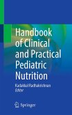 Handbook of Clinical and Practical Pediatric Nutrition (eBook, PDF)