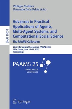Advances in Practical Applications of Agents, Multi-Agent Systems, and Computational Social Science: The PAAMS Collection (eBook, PDF)