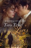 Two True Loves (12 Days of Christmas, #2) (eBook, ePUB)