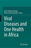 Viral Diseases and One Health in Africa (eBook, PDF) Viral Diseases and One Health in Africa (eBook, PDF)