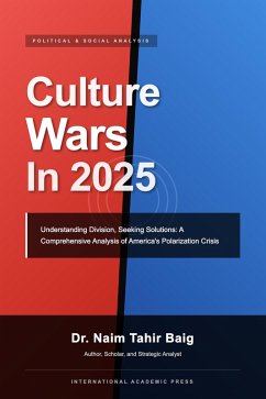 Culture Wars in 2025 (eBook, ePUB) - Baig, Naim Tahir