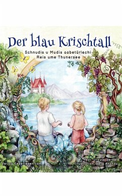 Der blau Krischtall (eBook, ePUB) - Ananda, Ursula Gerber Vera