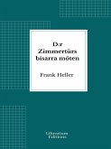 D:r Zimmertürs bisarra möten (eBook, ePUB)