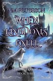 When Kingdoms Kneel (Chains of Orenda, #2) (eBook, ePUB)