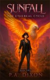 Sunfall (The Ethereal Cycle, #3) (eBook, ePUB)