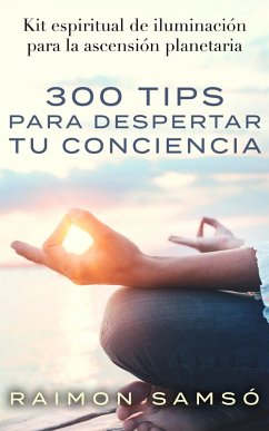 Cover 300 tips para despertar tu conciencia (eBook, ePUB)