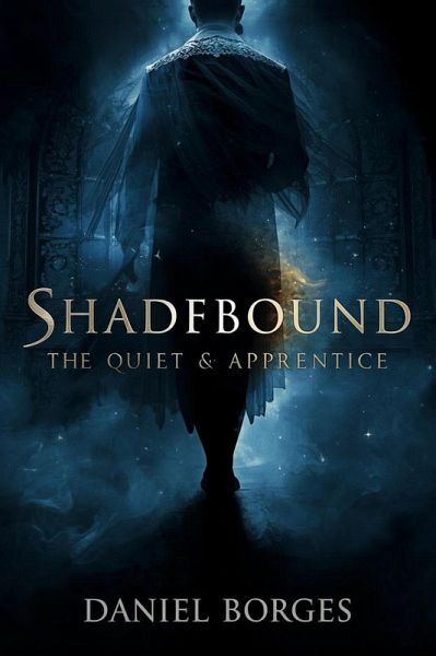 Shadebound The Quiet Apprentice (eBook, ePUB) Shadebound The Quiet Apprentice (eBook, ePUB)