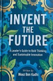 Invent the Future (eBook, ePUB)