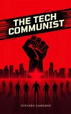 The Tech Communist (eBook, ePUB)