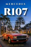 Mercedes R107: The Essential Guide to Buying, Owning, and Restoring the Classic SL (350SL 450SL 380SL 560SL) (eBook, ePUB)